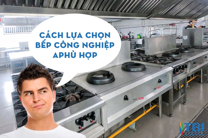 cach-lua-chon-bep-cong-nghiep-phu-hop-inoxmientrung