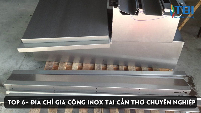 top-6-dia-chi-gia-cong-inox-tai-can-tho-chuyen-nghiep-hang-dau-inoxmientrung