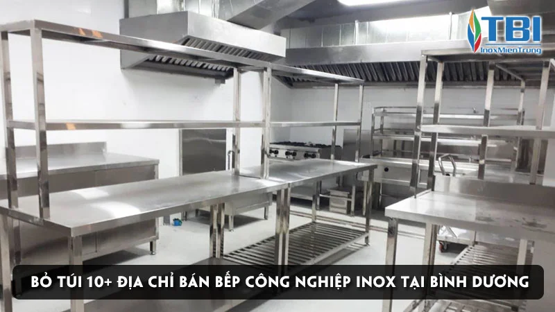 bo-tui-top-10-dia-chi-ban-bep-cong-nghiep-inox-tai-binh-duong-dang-tin-inoxmientrung