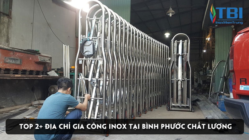 top-2-dia-chi-gia-cong-inox-tai-binh-phuoc-chat-luong-inoxmientrung
