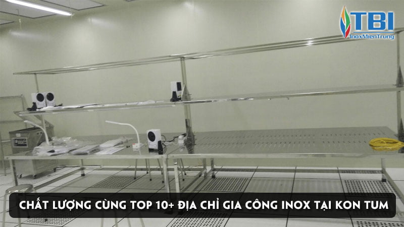 chat-luong-cung-top-10-dia-chi-gia-cong-inox-tai-kon-tum-inoxmientrung