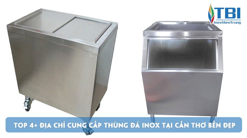 top-4-dia-chi-cung-cap-thung-da-inox-tai-can-tho-ben-dep-inoxmientrung