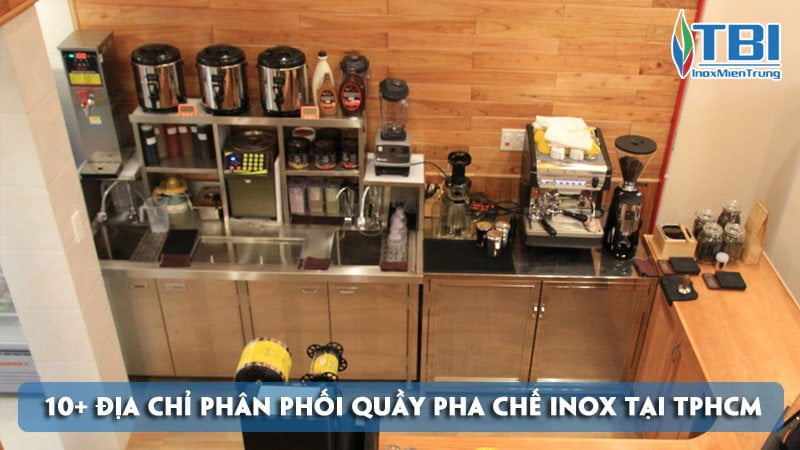 10-dia-chi-phan-phoi-quay-pha-che-inox-tai-tphcm-uy-tin-inoxmientrung