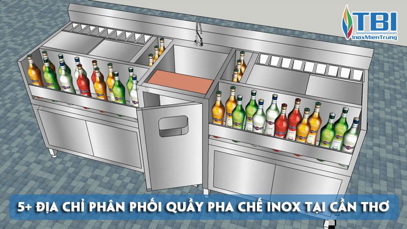 top-5-dia-chi-phan-phoi-quay-pha-che-inox-tai-can-tho-mau-ma-dep-inoxmientrung