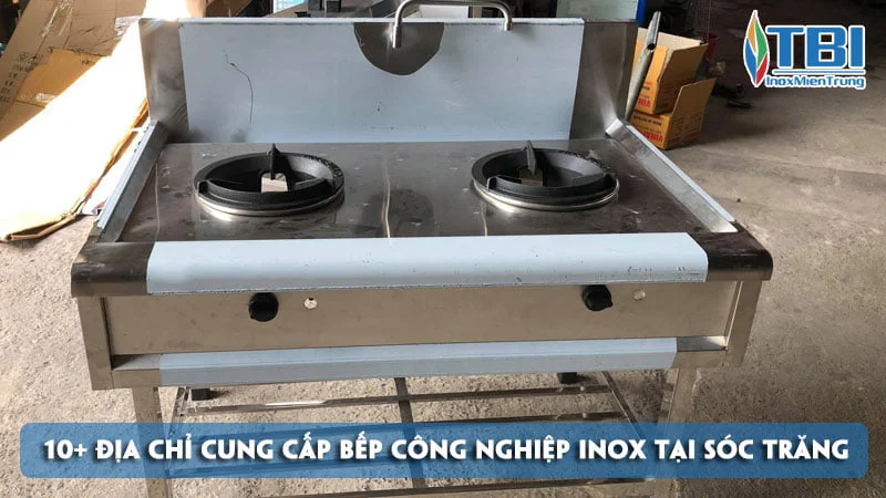 10-dia-chi-cung-cap-bep-cong-nghiep-inox-tai-soc-trang-inoxmientrung
