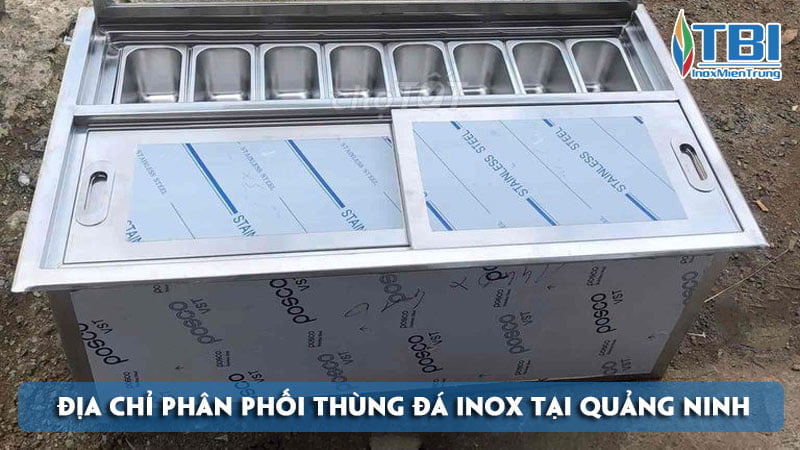 top-10-dia-chi-phan-phoi-thung-da-inox-tai-quang-ninh-mau-ma-dep-inoxmientrung