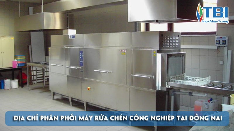top-10-dia-chi-phan-phoi-may-rua-chen-cong-nghiep-tai-dong-nai-chinh-hang-inoxmientrung