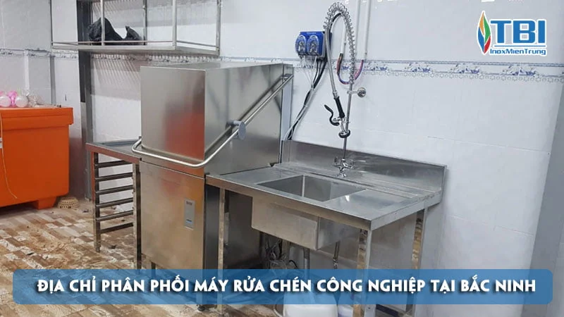 top-10-dia-chi-phan-phoi-may-rua-chen-cong-nghiep-tai-bac-ninh-uy-tin-inoxmientrung