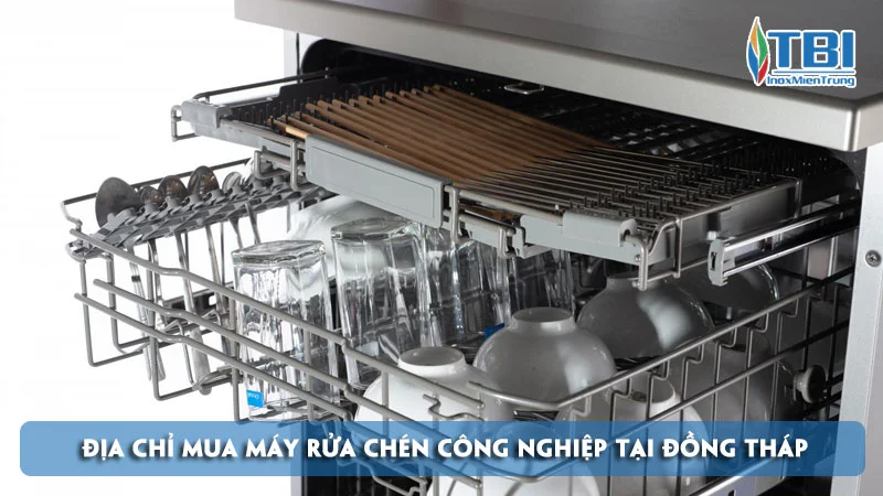 top-10-dia-chi-mua-may-rua-chen-cong-nghiep-tai-dong-thap-ben-dep-inoxmientrung