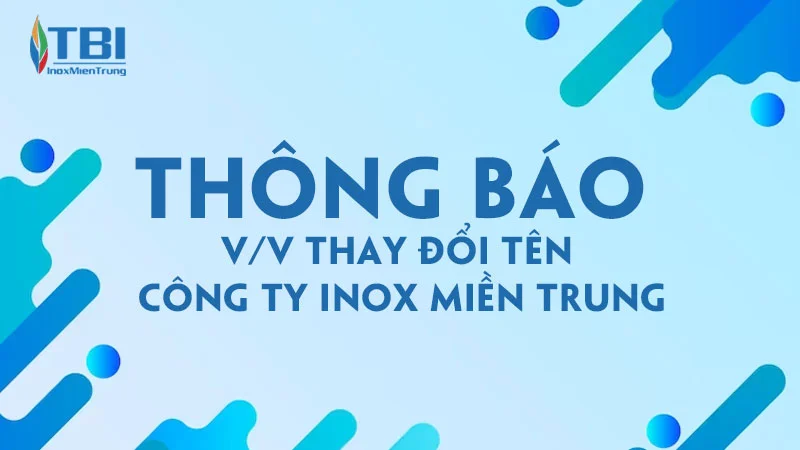 thong-bao-ve-viec-thay-doi-ten-cong-ty-inox-mien-trung-inoxmientrung