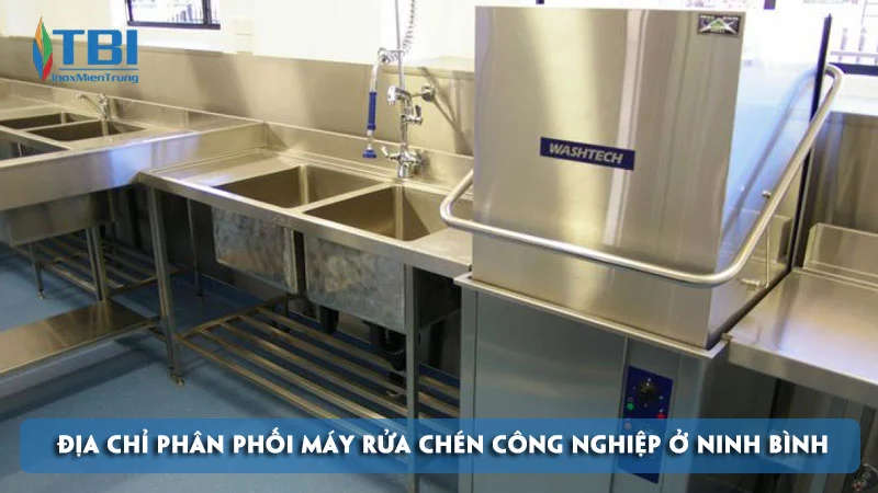 top-2-dia-chi-phan-phoi-may-rua-chen-cong-nghiep-o-ninh-binh-gia-tot-inoxmientrung