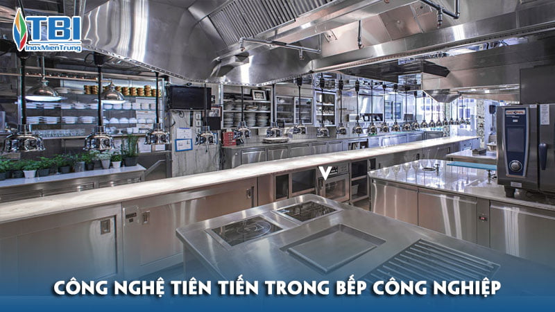 Cong-nghe-tien-tien-trong-bep-cong-nghiep-dinh-hinh-tuong-lai-inoxmientrung