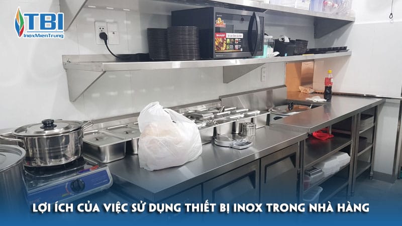 Loi-ich-cua-viec-su-dung-thiet-bi-inox-trong-nha-hang-inoxmientrung