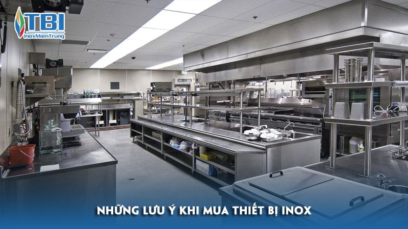 Nhung-luu-y-khi-mua-thiet-bi-inox-inoxmientrung