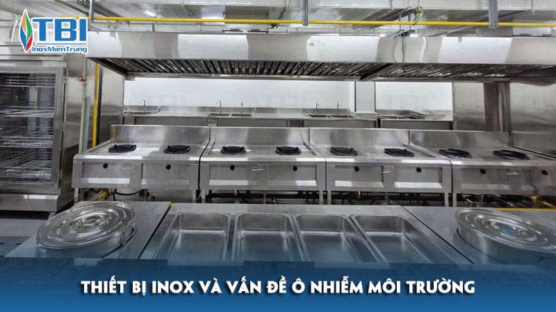 Thiet-bi-inox-va-van-de-o-nhiem-moi-truong-inoxmientrung