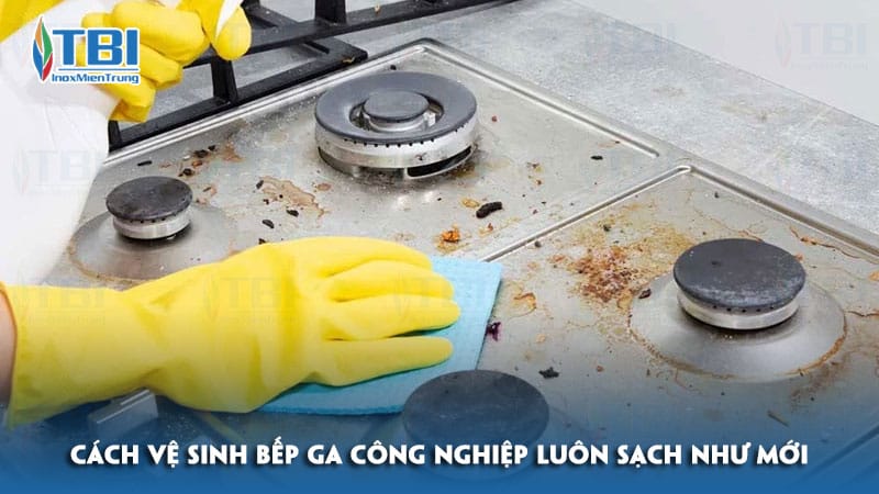 Cach-ve-sinh-bep-ga-cong-nghiep-luon-sach-nhu-moi-inoxmientrung