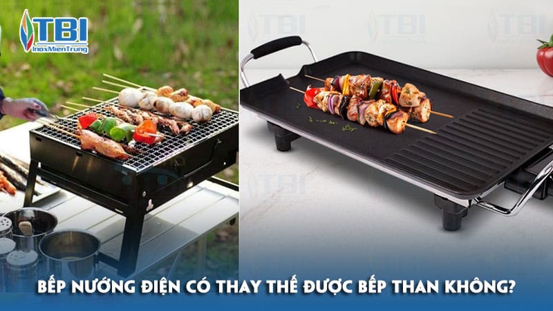 Bep-nuong-dien-co-thay-the-duoc-bep-than-khong-inoxmientrung
