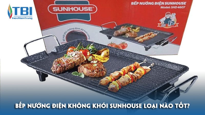 Bep-nuong-dien-khong-khoi-sunhouse-loai-nao-tot-inoxmientrung