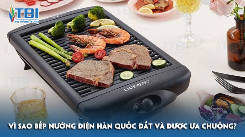 Vi-sao-bep-nuong-dien-han-quoc-dat-va-duoc-ua-chuong-inoxmientrung