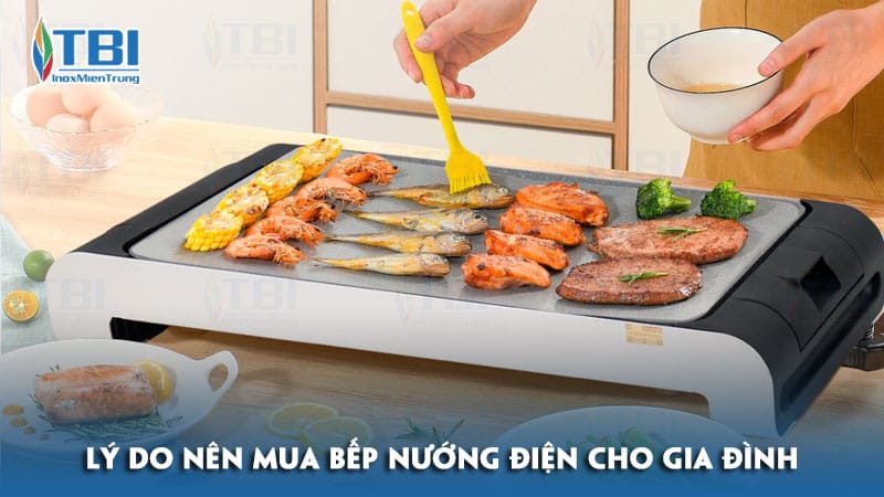 Ly-do-nen-mua-bep-nuong-dien-cho-gia-dinh-inoxmientrung