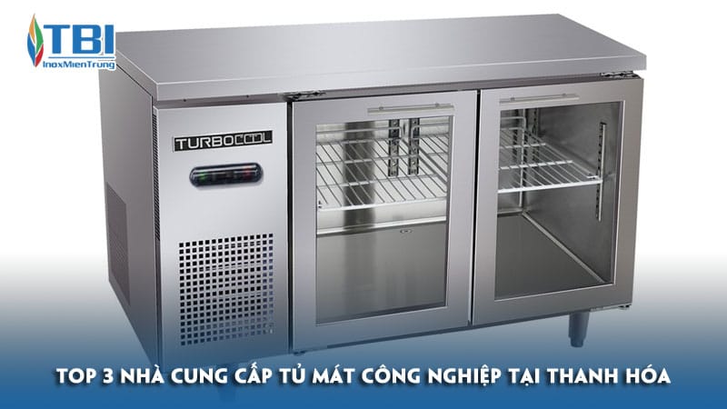 Top-3-nha-cung-cap-tu-mat-cong-nghiep-tai-thanh-hoa-dang-tin-cay-inoxmientrung