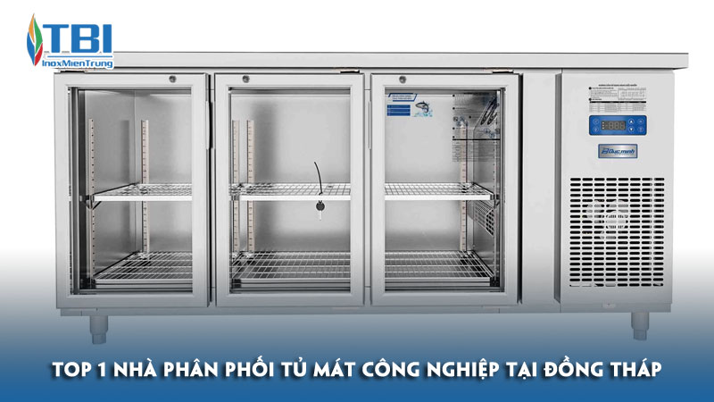 Top-1-nha-phan-phoi-tu-mat-cong-nghiep-tai-dong-thap-ben-bi-inoxmientrung