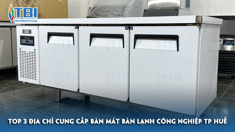 Top-3-dia-chi-cung-cap-ban-mat-ban-lanh-cong-nghiep-tp-hue-inoxmientrung